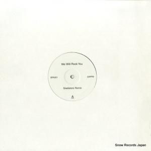 UNKNOWN ARTIST - we will rock you - gladiators remix - BPA001