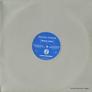 THOMAS CHROME - burn rmx vol.2 - LOOP035
