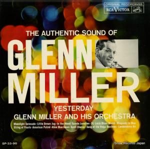 󡦥ߥ顼 - the authentic sound of glenn miller yesterday - SP-33-90