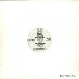 RIKKI - wait until tonight - HMC0024