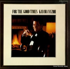 ûͺ - for the good times - ETP-90229