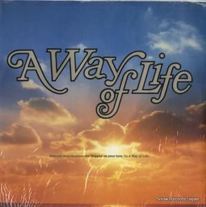 A WAY OF LIFE - trippin' on your love - YZ464T