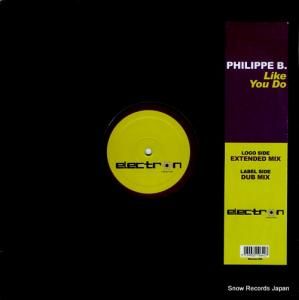 PHILIPPE B. like you do ELECTRON003