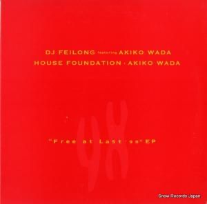 HOUSE FOUNDATION, AND WADA AKIKO free at last 98" ep EG-002