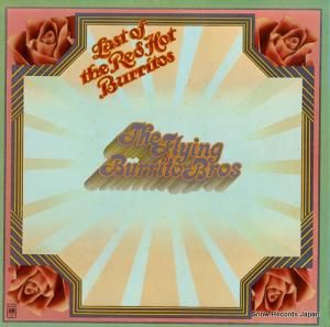 フライング・バリット・ブラザーズ - last of the red hot burritos - SP4343