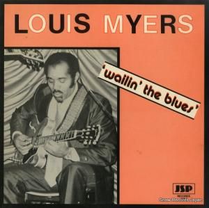 ルイス・マイヤーズ wailin' the blues JSP1065