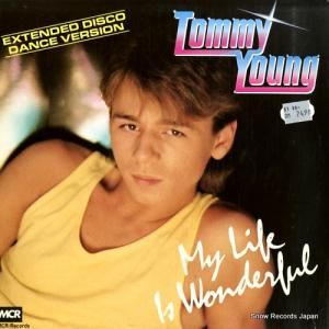 TOMMY YOUNG my life is wonderful 57211011