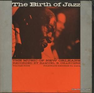 V/A the birth of jazz - the music of new orleans vol. iv FA2464