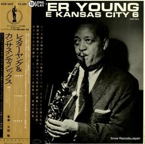 レスター・ヤング&カンサス・シティ・シックス lester young and the kansas city 6 K23P-6613