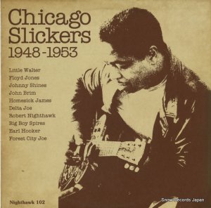 V/A chicago slickers 1948-1953 NIGHTHAWK102/NH102