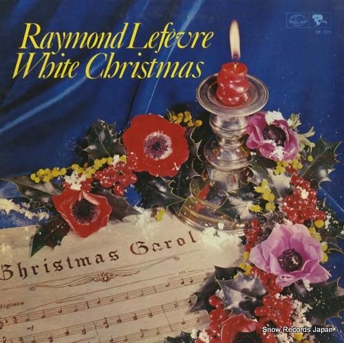 レーモン・ルフェーヴル ホワイ