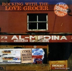 THE LOVE GROCER rocking with the love grocer DBHD021LP