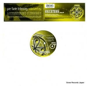 PRE FADE LISTENING solarized ep DIFEP10