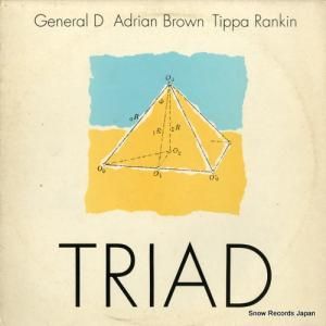 GENERAL D / ADRIAN BROWN / TIPPA RANKIN - triad - NRLP04