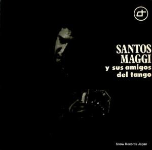 SANTOS MAGGI santos maggi y sus amigos del tango AC.80