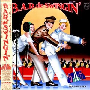 B.A.R. b.a.r. de swingin' 28PL-27
