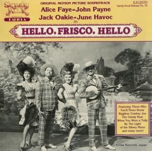 ALICE FAYE / JOHN PAYNE - hello frisco hello - S.H.2070