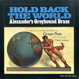 ALEXANDER'S GREYHOUND BRASS hold back the world SR10006