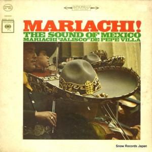 MARIACHI JALISCO DE PEPE VILLA mariachi! / the sound of mexico ES1810