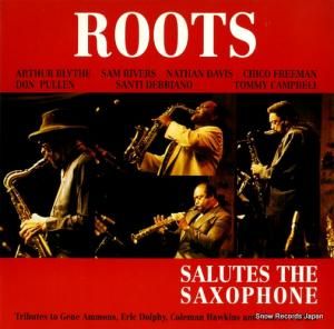 V/A roots salutes the saxophone IOR7016-3