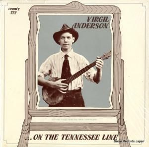 VIRGIL ANDERSON on the tennessee line COUNTY777