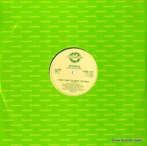 SPYDER-D i can't wait (to rock the mike) CHAMP12-14