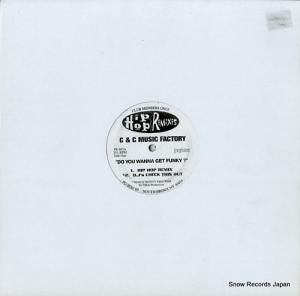 C & C MUSIC FACTORY˥ do you wanna get funky? / don't take it personal PR603