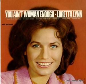 å you ain't woman enough MCA-6