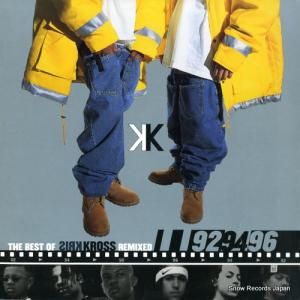 ꥹ the best of kris kross remixed, '92, '94, '96 C67896