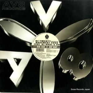 DJ TWENTY - basement funk - AV105