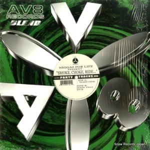 NIGGAZ FOR LIFE - smoke, choke, ride... - AV154