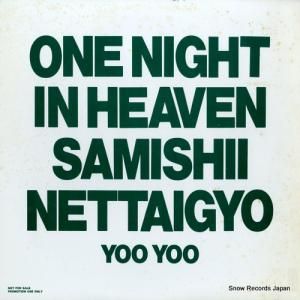YOO YOO one night in heaven / samishii nettaigyo RI-4009