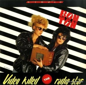 BON TON video killed the radio star ONE001
