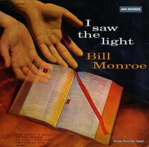 ビル・モンロー - i saw the light - MCA-527