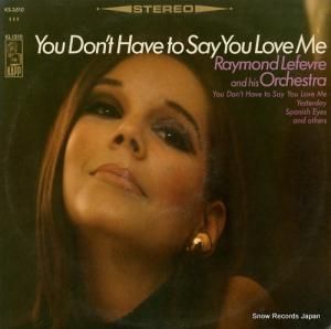 졼󡦥ե you don't have to say you love me KS-3510