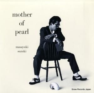 鈴木雅之 - mother of pearl - 28.3H-207