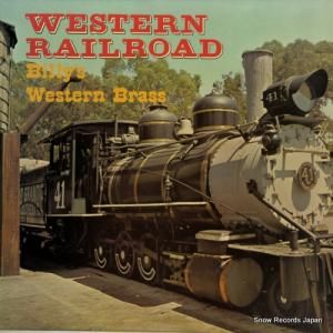 BILLY'S WESTERN BRASS - western railroad - ISST104