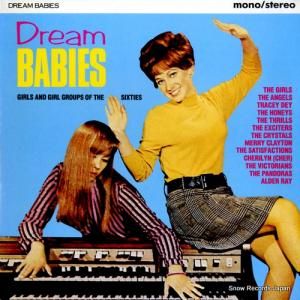 V/A dream babies / girls and girl groups of the sixties EG2605731