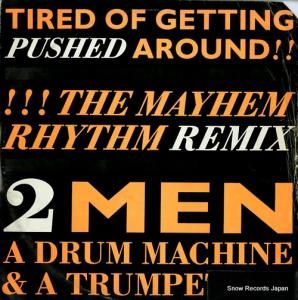 2 MEN A DRUM MACHINE AND A TRUMPET tired of getting pushed around LONXR141