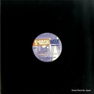 ȥ󡦥ѡ smash wax volume one SWAX-001
