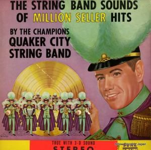 QUAKER CITY STRING BAND - the string band sounds of million seller hits - SM-VOL11