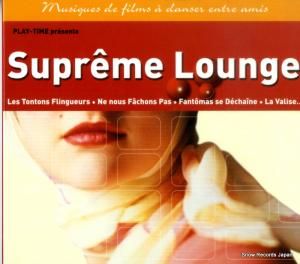 CD: V/A - supreme lounge - 3062342 / PL2009056 / WAG331