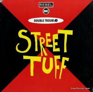 ダブル・トラブル&レベルMC - street tuff - WANTX18