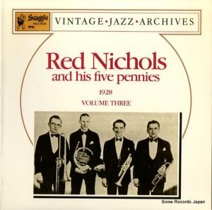 レッド・ニコルズ - red nichols and his five pennies (volume 3, 1928) - SWAGGIE838