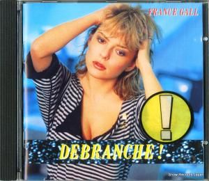 CD: フランス・ギャル - debranche! - 2292-40367-2