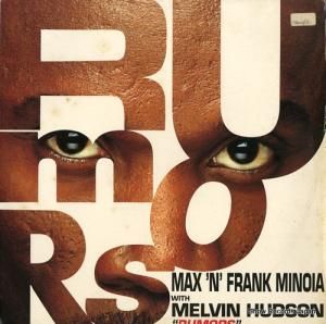 MAX 'N' FRANK MINOIA - rumors - FLY152