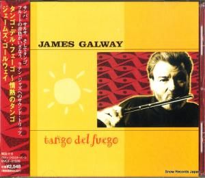CD: ジェームズ・ゴールウェイ - タンゴ・デル・フェーゴ〜情熱のタンゴ - BVCF-31026