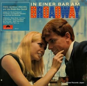 フリッツ・シュルツ・ライヘル - in einer bar am broadway - 249117