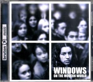 CD: ࡦ饦 - windows on the modern world - BRI60 / 417