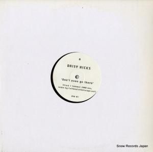 デイジー・ヒックス - don't even go there - DHB01